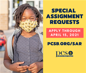 Special Assignment Requests Apply Through April 15, 2021 